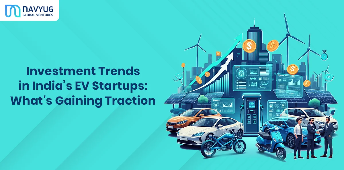 Investment Trends in India’s EV Startups What's Gaining Traction